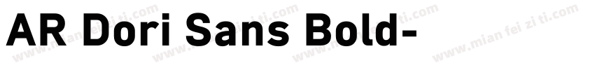AR Dori Sans Bold字体转换